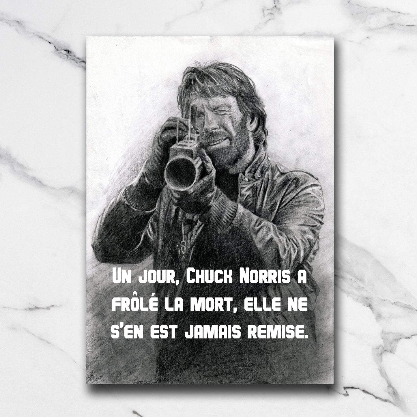 Print Chuck Norris – "La mort ne s’en est jamais remise"