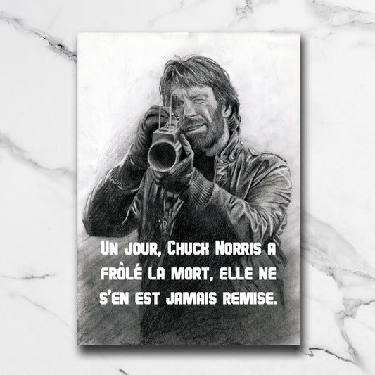 Print Chuck Norris – "La mort ne s’en est jamais remise"