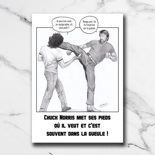 Print – Chuck Norris met les pieds où il veut