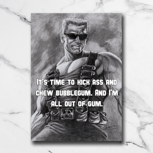 Print Duke Nukem – "It's time to kick ass and chew bubblegum"