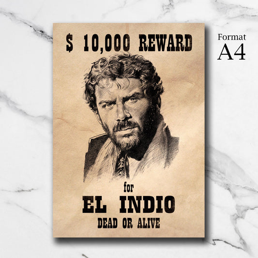 Avis de recherche - El Indio | Et pour quelques dollars de plus
